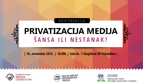 Upcoming conference: Privatization of the media - a chance or disappearance?